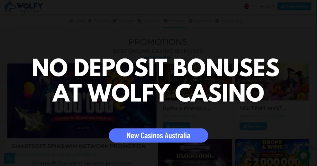 No Deposit Bonuses at Wolfy Casino