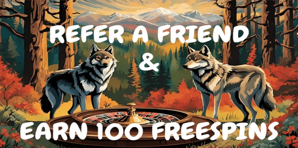 Wolfy Casino Refer a Friend